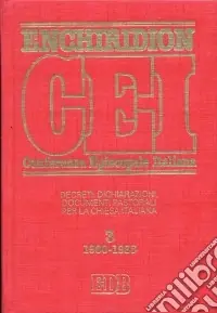 Promozione Enchiridion CEI. Decreti, dichiarazioni, documenti pastorali per la Chiesa italiana (1980-1985). Vol. 3