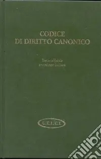 Codice di diritto canonico. Testo ufficiale Di Tendenza