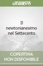 Pagamento Sicuro Il newtonianesimo nel Settecento