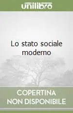 Quantità Limitata Lo stato sociale moderno