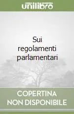 Sui regolamenti parlamentari Offerta Speciale
