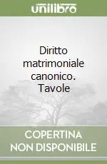 Diritto matrimoniale canonico. Tavole Compra Online