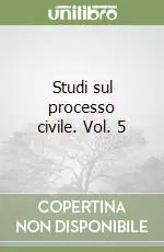 Popolare Studi sul processo civile. Vol. 5