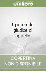 I poteri del giudice di appello Promozione Esclusiva