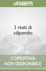 Promo Stagionale I reati di vilipendio