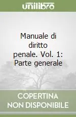 Compra Adesso Manuale di diritto penale. Vol. 1 Parte generale