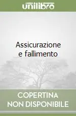 Assicurazione e fallimento Scelto Dai Clienti