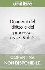 Quaderni del diritto e del processo civile. Vol. 2 Solo Oggi