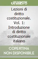 Prezzo Basso Lezioni di diritto costituzionale. Vol. 1 Introduzione di diritto costituzionale italiano