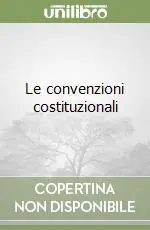 Le convenzioni costituzionali Promozione Esclusiva