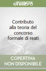 Sconto Contributo alla teoria del concorso formale di reati