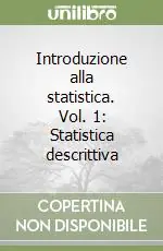 Scelto Dai Clienti Introduzione alla statistica. Vol. 1 Statistica descrittiva