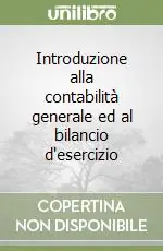 Introduzione alla contabilità generale ed al bilancio d‘esercizio Offerta Speciale