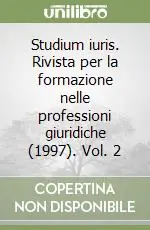 Acquista Ora Studium iuris. Rivista per la formazione nelle professioni giuridiche (1997). Vol. 2