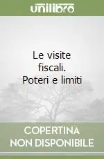 Prezzo Scontato Le visite fiscali. Poteri e limiti