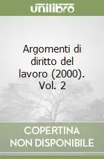 Argomenti di diritto del lavoro (2000). Vol. 2 Prezzo Scontato