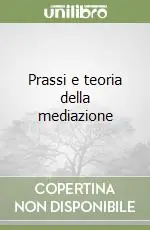Nuovo Arrivo Prassi e teoria della mediazione