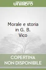 Morale e storia in G. B. Vico Affare