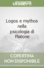 Logos e mythos nella psicologia di Platone Popolare
