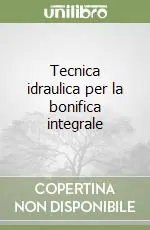 Promo Stagionale Tecnica idraulica per la bonifica integrale