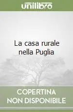 La casa rurale nella Puglia Professionale