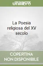 Must-Have La Poesia religiosa del XV secolo