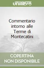 Commentario intorno alle Terme di Montecatini Professionale