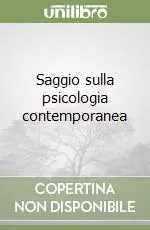 Saggio sulla psicologia contemporanea Offerta
