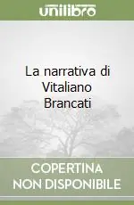 La narrativa di Vitaliano Brancati Prezzo Ridotto