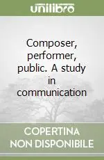 Super Prezzo Composer, performer, public. A study in communication