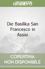 Die Basilika San Francesco in Assisi Offerta Speciale