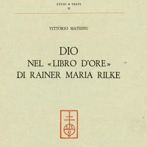 Scelto Dai Clienti Dio nel «Libro d‘ore» di Rainer Maria Rilke