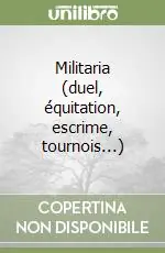 Militaria (duel, équitation, escrime, tournois...) Bestseller