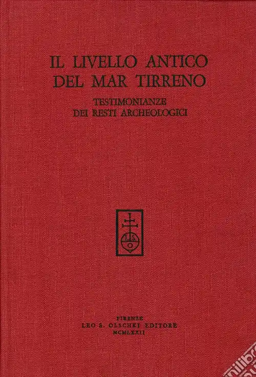 Offerta Lampo Il livello antico del Mar Tirreno. Testimonianze dei resti archeologici