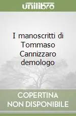 I manoscritti di Tommaso Cannizzaro demologo Vendita Finale