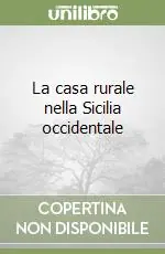La casa rurale nella Sicilia occidentale Scelto Dai Clienti