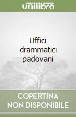 Sconto Uffici drammatici padovani
