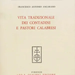 Prezzo Scontato Vita tradizionale dei contadini e pastori calabresi