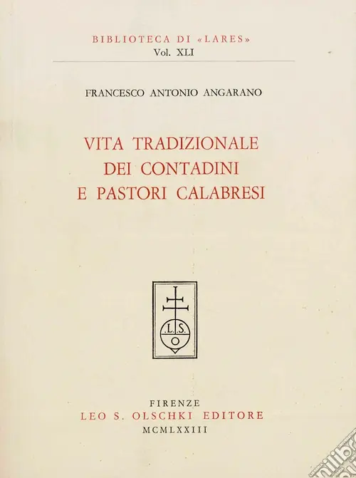 Prezzo Scontato Vita tradizionale dei contadini e pastori calabresi