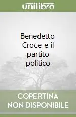 Benedetto Croce e il partito politico Di Tendenza