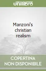 Ultima Occasione Manzoni‘s christian realism