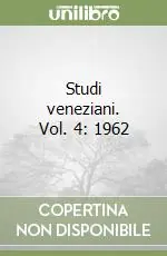 Vendita Finale Studi veneziani. Vol. 4 1962