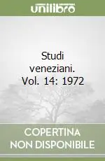 Studi veneziani. Vol. 14 1972 Pagamento Sicuro