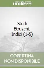 Prezzo Di Fabbrica Studi Etruschi. Indici (1-5)