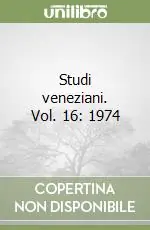 Spedizione Espresso Studi veneziani. Vol. 16 1974