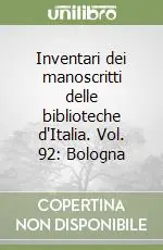 Spedizione Espresso Inventari dei manoscritti delle biblioteche d‘Italia. Vol. 92 Bologna