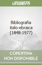 Occasione Bibliografia italo-ebraica (1848-1977)
