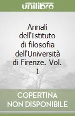 Prezzo Di Fabbrica Annali dell‘Istituto di filosofia dell‘Università di Firenze. Vol. 1