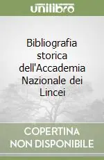 Sconto Bibliografia storica dell‘Accademia Nazionale dei Lincei