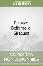 Più Venduto Palazzo Bellomo di Siracusa